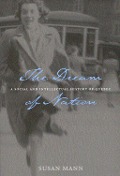 Cover-Bild zum Titel 'The Dream of Nation: Second Edition Volume 198' von 'Susan Mann'