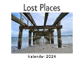 Lost Places (Wandkalender 2024, Kalender DIN A4 quer, Monatskalender im Querformat mit Kalendarium, Das perfekte Geschenk) - Anna Müller
