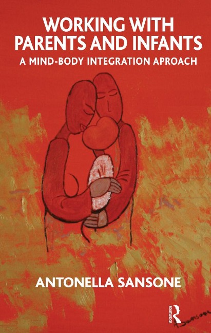 Working with Parents and Infants - Antonella Sansone