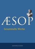Cover-Bild zum Titel 'Aesop - Gesammelte Werke' von 'Aesop'