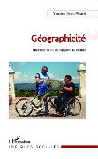 Cover-Bild zum Titel 'Géographicité' von 'Yannick Brun-Picard'