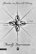 Cover-Bild zum Titel 'Chroniken von Chaos und Ordnung. Band 3: Bargh Barrowson. Chaos' von 'J. H. Praßl'