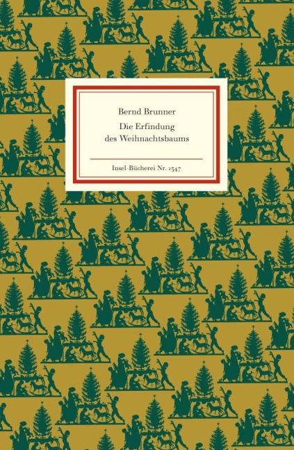 Die Erfindung des Weihnachtsbaums - Bernd Brunner