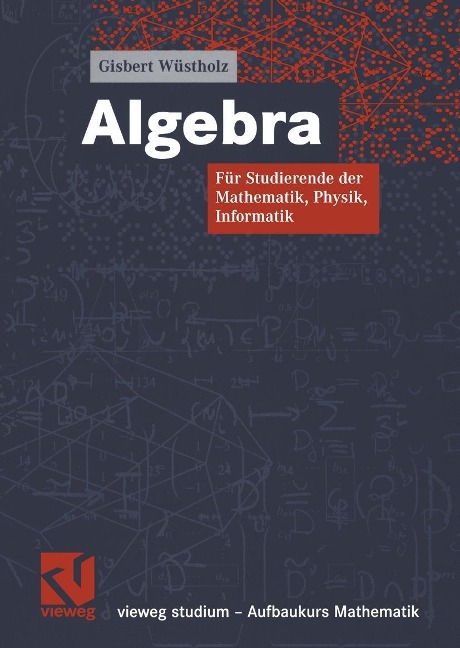 Algebra - Gisbert Wüstholz