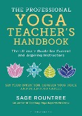 Cover-Bild zum Titel 'The Professional Yoga Teacher's Handbook' von 'Sage Rountree'