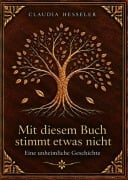Cover-Bild zum Titel 'MIT DIESEM BUCH STIMMT ETWAS NICHT...' von 'Claudia Hesseler'