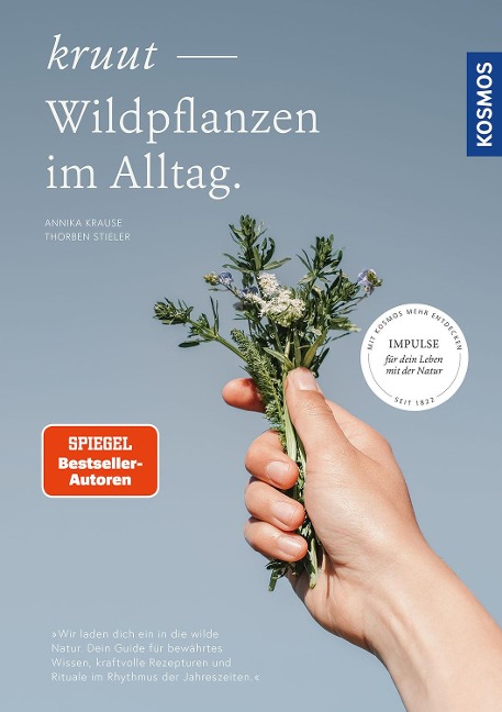 Kruut - Wildpflanzen im Alltag - Annika Krause, Thorben Stieler