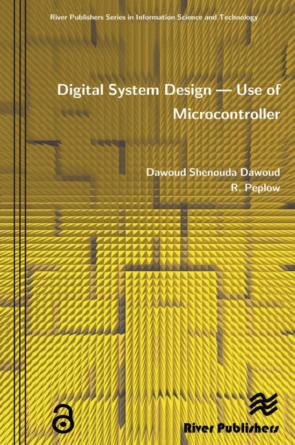 Digital System Design - Use of Microcontroller - Shenouda Dawoud, R. Peplow