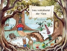 Cover-Bild zum Titel 'Das Waldhotel der Tiere' von 'Elise Schröder'