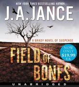 Cover-Bild zum Titel 'Field of Bones' von 'J A Jance'