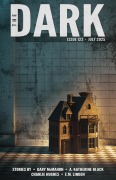 Cover-Bild zum Titel 'The Dark, Issue 122, July 2025' von 'Gary Mcmahon, E. M. Linden, Charlie Hughes, A. Katherine Black'