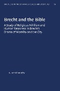 Brecht and the Bible - G. Ronald Murphy