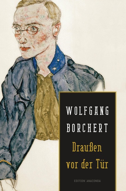 Draußen vor der Tür - Wolfgang Borchert