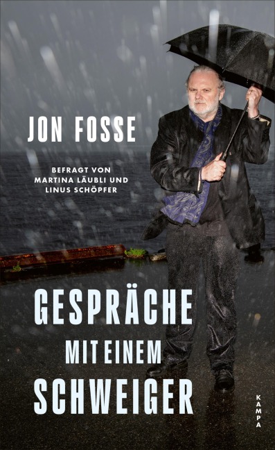 Gespräche mit einem Schweiger - Jon Fosse, Linus Schöpfer, Martina Läubli