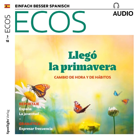 Spanisch lernen Audio - Frühling: Zeitumstellung und Änderung der Gewohnheiten - Covadonga Jiménez