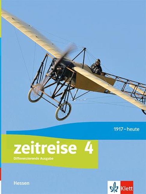 Zeitreise 4. Schulbuch Klasse 9/10. Differenzierende Ausgabe Hessen - 
