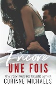 Cover-Bild zum Titel 'Encore une fois' von 'Corinne Michaels'