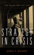 Cover-Bild zum Titel 'Strategy in Crisis' von 'John Kuehn'