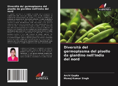 Diversità del germoplasma del pisello da giardino nell'India del nord - Archi Gupta, Manoj Kumar Singh