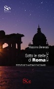 Cover-Bild zum Titel 'Sotto le stelle di Roma' von 'Massimo Benenato'