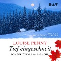 Cover-Bild zum Titel 'Tief eingeschneit. Der zweite Fall für Gamache' von 'Louise Penny'
