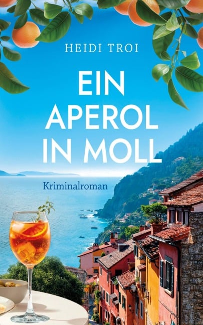Ein Aperol in Moll - Heidi Troi