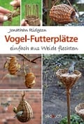Vogel-Futterplätze - Jonathan Ridgeon