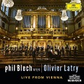 Live From Vienna - Olivier Latry Phil Blech Wien