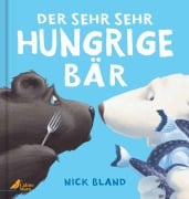 Cover-Bild zum Titel 'Der sehr sehr hungrige Bär' von 'Nick Bland'