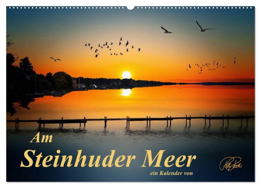 Am Steinhuder Meer (Wandkalender 2025 DIN A2 quer), CALVENDO Monatskalender - Peter Roder