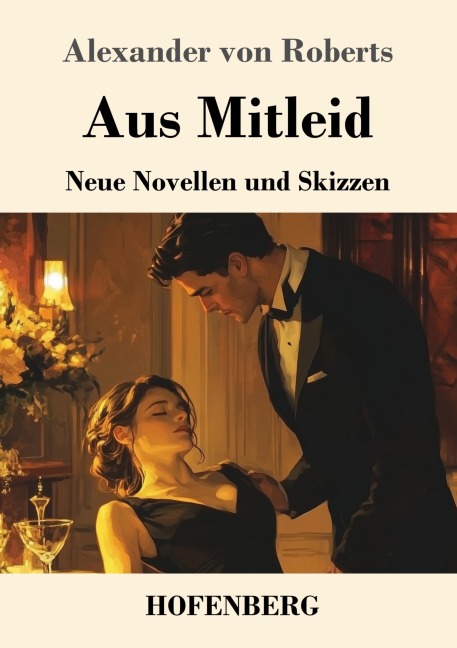 Aus Mitleid - Alexander von Roberts