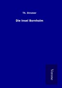Cover-Bild zum Titel 'Die Insel Bornholm' von 'Th. Stromer'
