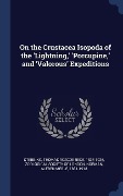 Cover-Bild zum Titel 'On the Crustacea Isopoda of the 'Lightning, ' 'Porcupine, ' and 'Valorous' Expeditions' von 'Thomas Roscoe Rede Stebbing, Alfred Merle Norman'