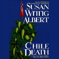 Chile Death: A China Bayles Mystery - Susan Wittig Albert
