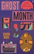 Cover-Bild zum Titel 'Ghost Month' von 'Simon Wroe'