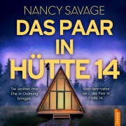 Cover-Bild zum Titel 'Das Paar in Hütte 14' von 'Nancy Savage'