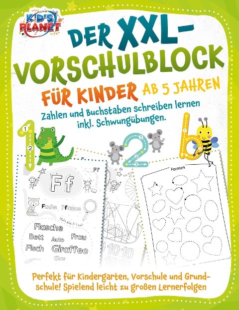 Der XXL-Vorschulblock für Kinder ab 5 Jahren: Zahlen und Buchstaben schreiben lernen inkl. Schwungübungen. Perfekt für Kindergarten, Vorschule und Grundschule! Spielend leicht zu großen Lernerfolgen - Emma Lavie