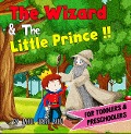 The Wizard and The Little Prince!! - Rahul Suresh Sahu