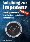 Cover-Bild zum Titel 'Anleitung zur Impotenz' von 'Paul Kaufmann'