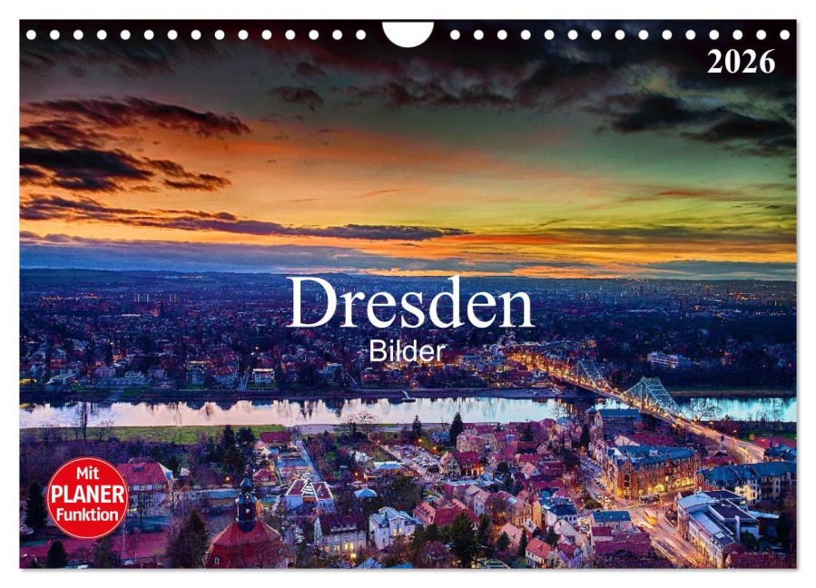 Dresden Bilder 2026 (Wandkalender 2026 DIN A4 quer), CALVENDO Monatskalender - Dirk Meutzner