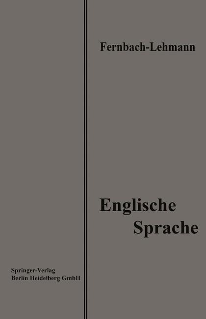 Lehrbuch der Englischen Sprache - Leo Fernbach, Wilhelm Lehmann