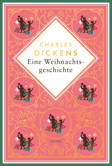 Eine Weihnachtsgeschichte. Schmuckausgabe mit Goldprägung - Charles Dickens