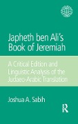 Cover-Bild zum Titel 'Japheth ben Ali's Book of Jeremiah' von 'Joshua A. Sabih'