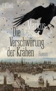 Cover-Bild zum Titel 'Die Verschwörung der Krähen' von 'Markus Gasser'