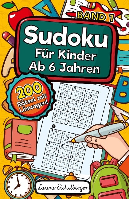 Sudoku Für Kinder Ab 6 Jahren - Laura Eichelberger