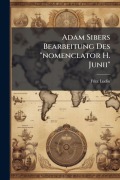 Cover-Bild zum Titel 'Adam Sibers Bearbeitung Des "nomenclator H. Junii"' von 'Fritz Ludin'