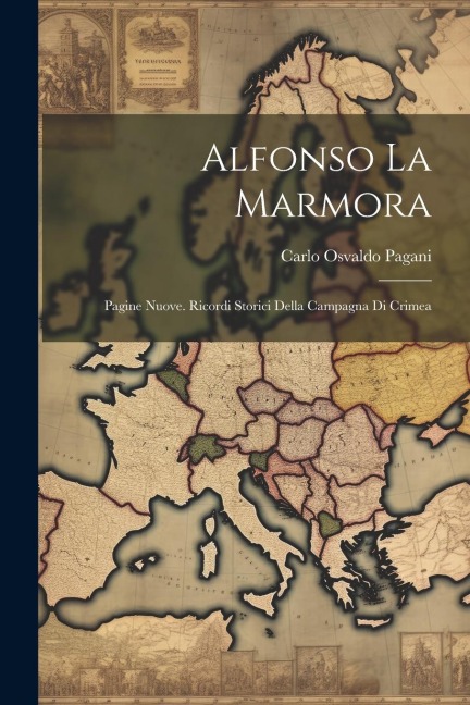 Alfonso La Marmora - Carlo Osvaldo Pagani