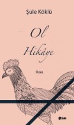 Cover-Bild zum Titel 'Ol Hikaye' von 'Sule Köklü'