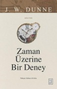 Cover-Bild zum Titel 'Zaman Üzerine Bir Deney' von 'John William Dunne'