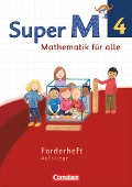 Super M 4. Schuljahr - Westliche Bundesländer - Forderheft - Ursula Manten, Ariane Ranft, Gabriele Viseneber